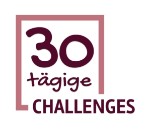 30tägige Challenges Berufung erleben